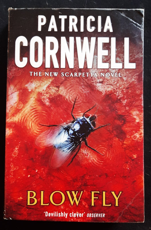 Blow Fly (Kay Scarpetta #12) (Patricia Cornwell
)