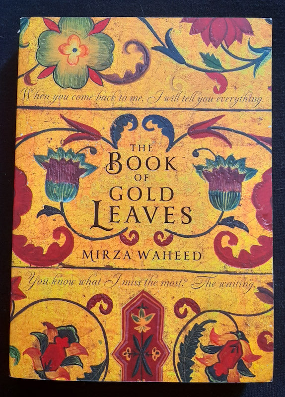 Front Cover Of The Book of Gold Leaves (Mirza Waheed)