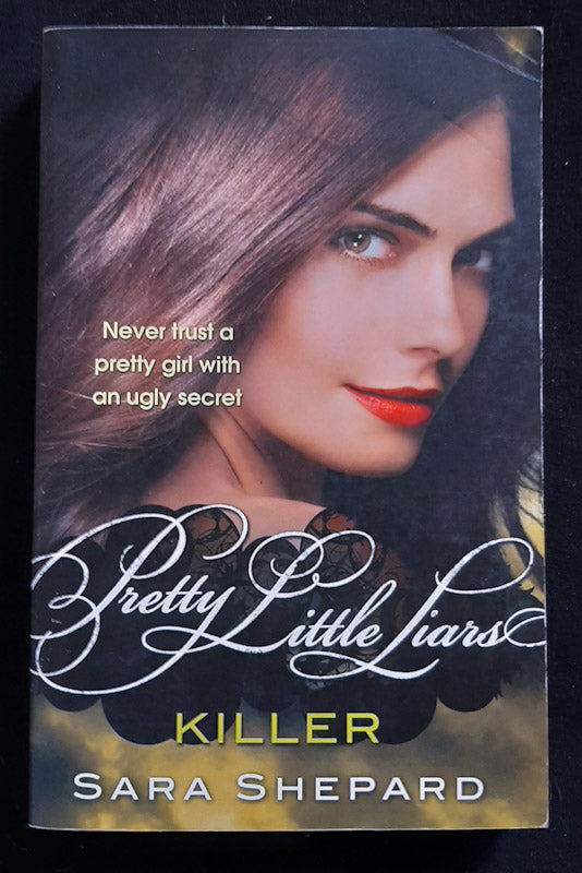 Front Cover Of Killer (Pretty Little Liars #6) (Sara Shepherd)