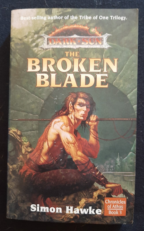 Front Cover Of The Broken Blade (Dark Sun: Chronicles of Athas #3) (Simon Hawke)