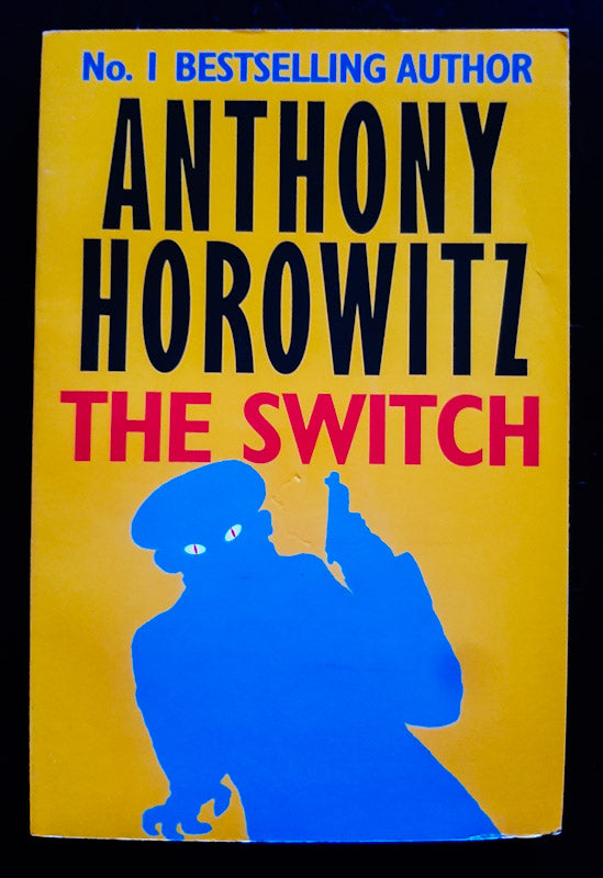 Front Cover Of The Switch (Anthony Horowitz)