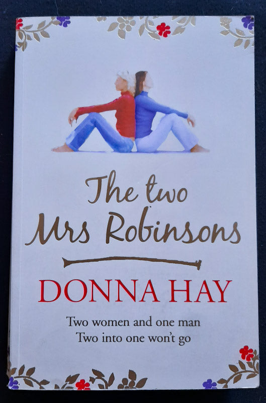 Front Cover Of The Two Mrs Robinsons (Donna Hay)