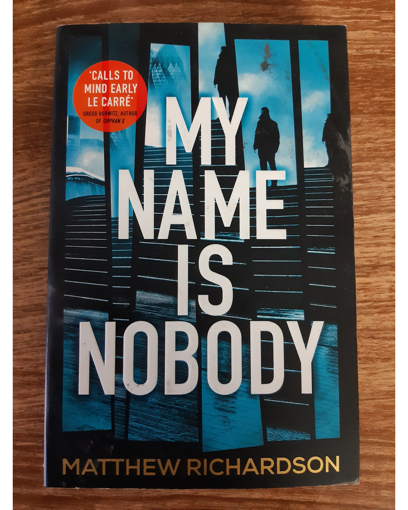 Front Cover Of The Best-Selling Book My Name Is Nobody Matthew Richardson