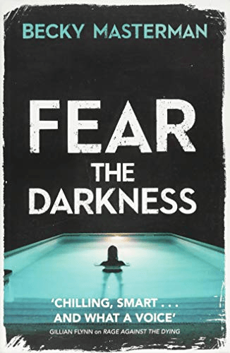 Front Cover Of The Best-Selling Book Fear The Darkness Becky Masterman