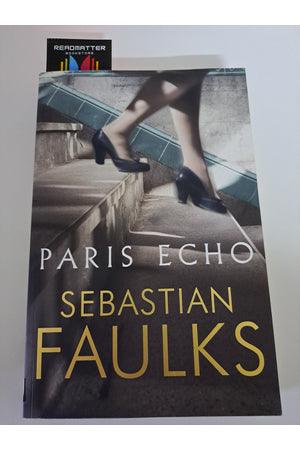 Front Cover Of Paris Echo (Sebastian Faulks))