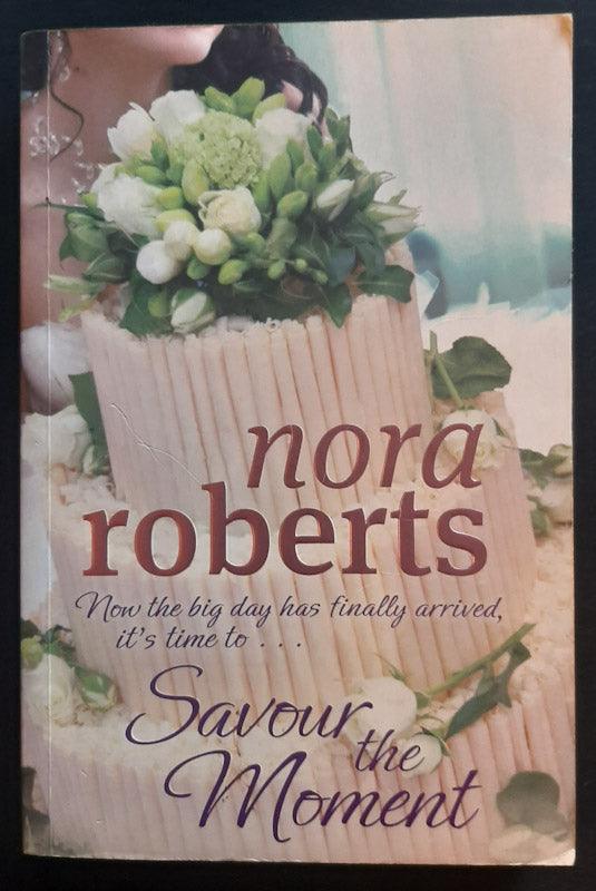  Front Cover Of Savour The Moment (Nora Roberts)