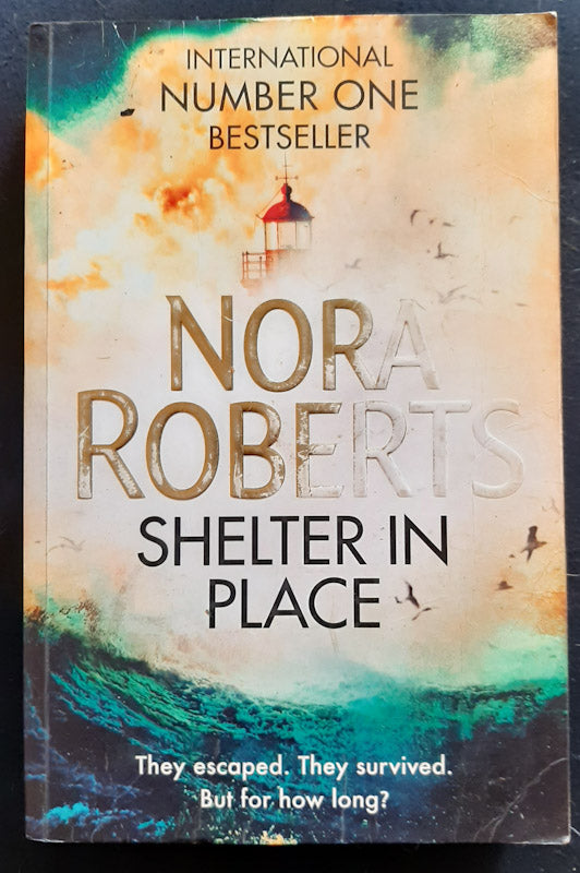 Shelter In Place (Nora Roberts )
