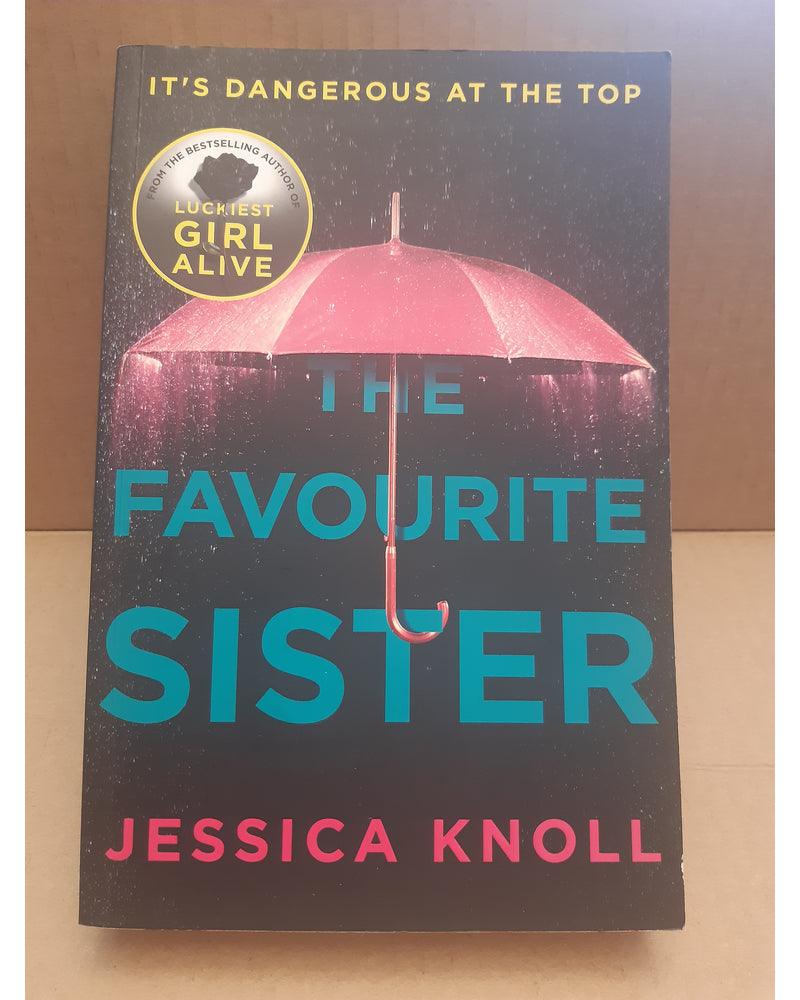 Front Cover Of The Best-Selling Book The Favorite Sister Jessica Knoll