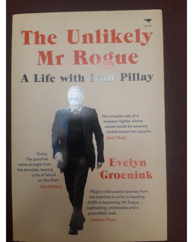 Front Cover Of The Best-Selling Book The Unlikely Mr Rogue And Me Evelyn Groenink
