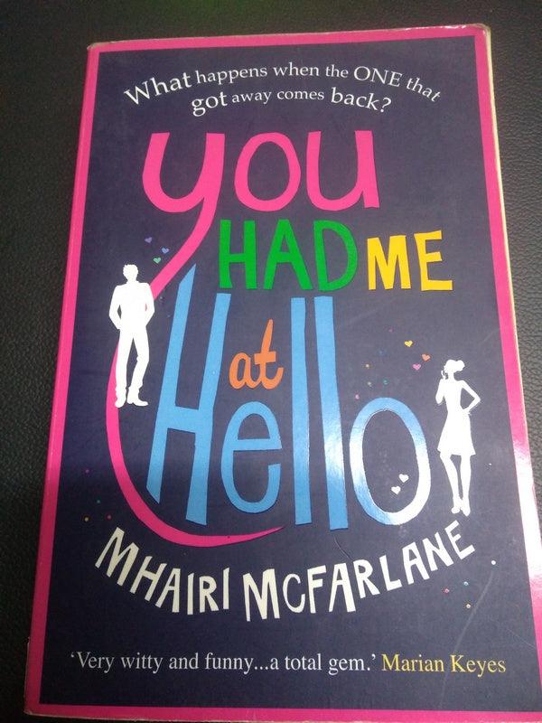 Front Cover Of The Best-Selling Book You Had Me At Hello Mhairi Mcfarlane