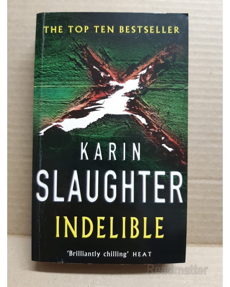 Front Cover Of Indelible (Karin Slaughter))