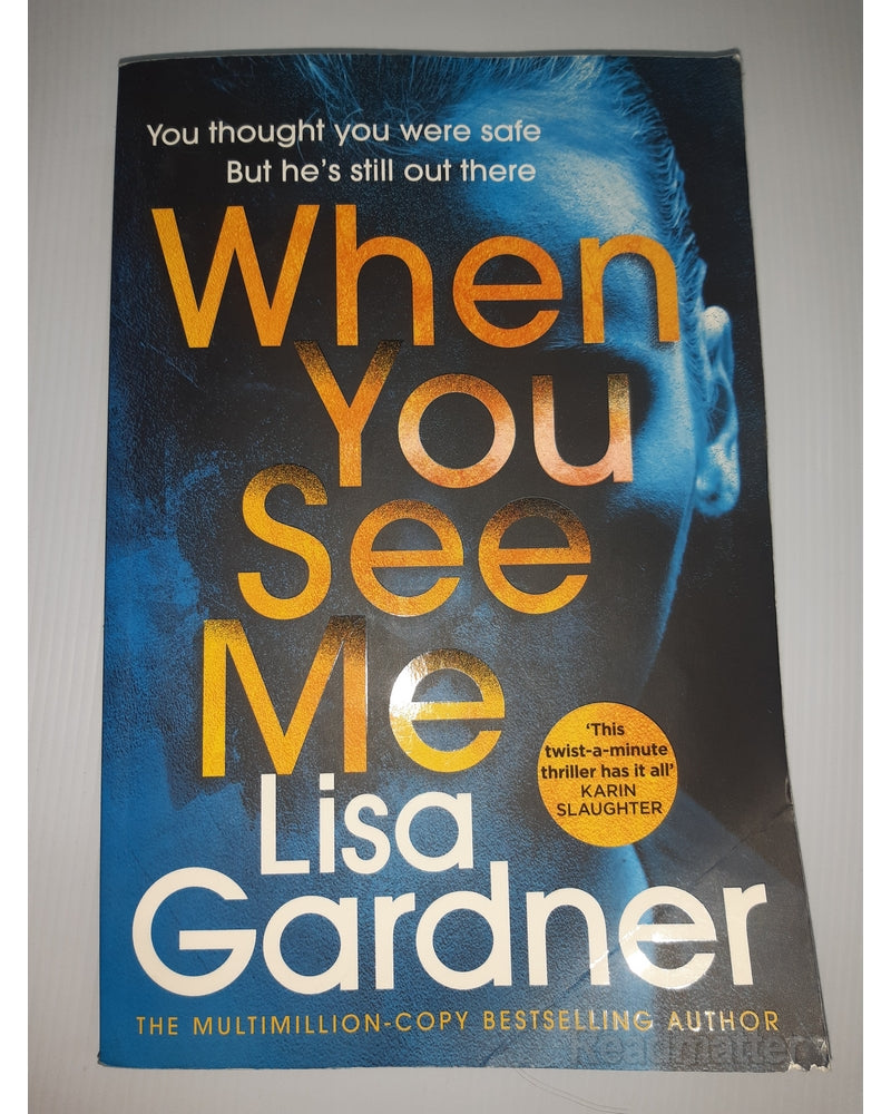 Front Cover Of When You See Me (Lisa Gardner))