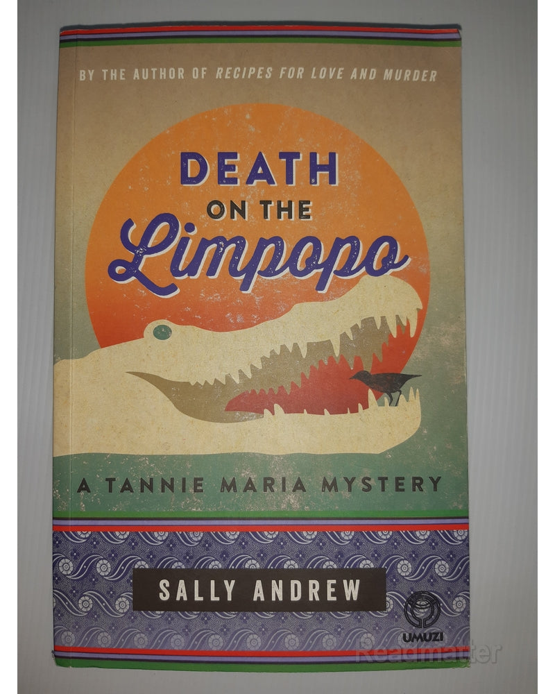 Front Cover Of Death On The Limpopo: A Tannie Maria Mystery (Sally Andrew))