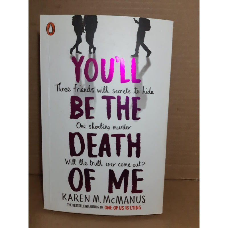 Front Cover Of You'Ll ​Be The Death Of Me (Karen M. Mcmanu