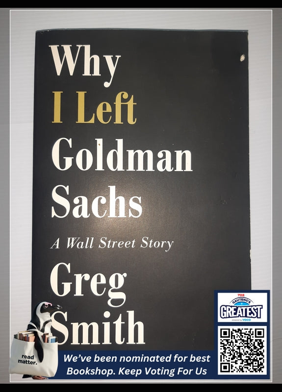 Front Cover Of The Best-Selling Book Why I Left Goldman Sachs: A Wall Street Story Greg Smith