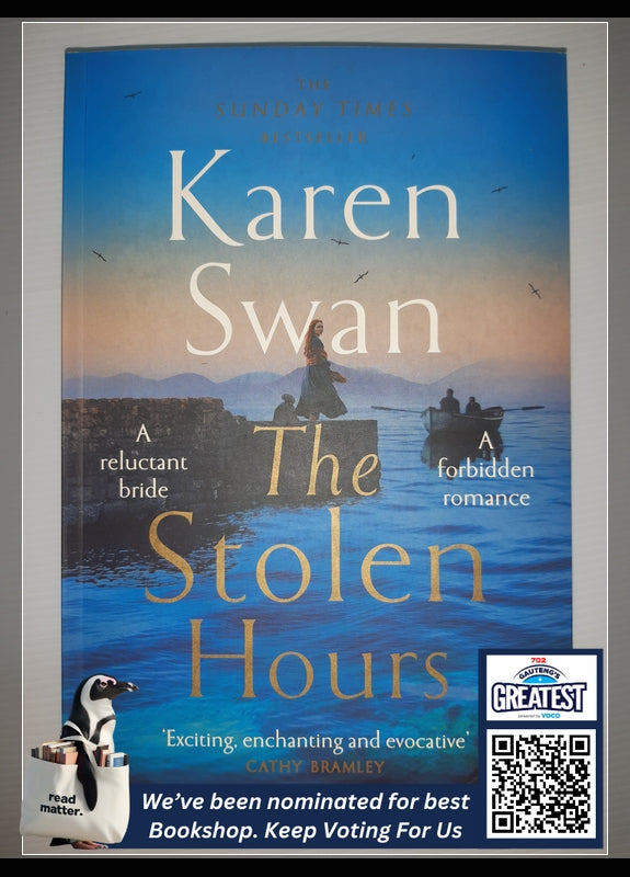 Front Cover Of The Stolen Hours: An epic romantic tale of forbidden love, book two of the Wild Isle Series (The Wild Isle Series, 2) (Karen Swan)