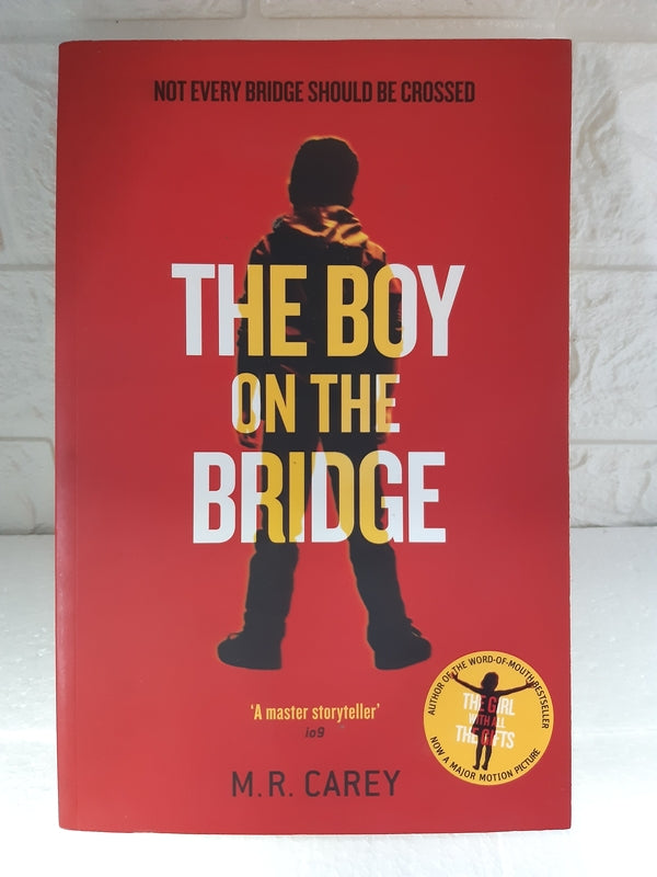 Front Cover Of The Boy On The Bridge (M. R. Carey)