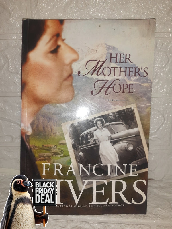 Front Cover Of The Best-Selling Book Her Mother'S Hope (Marta'S Legacy, #1) (Francine Rivers)