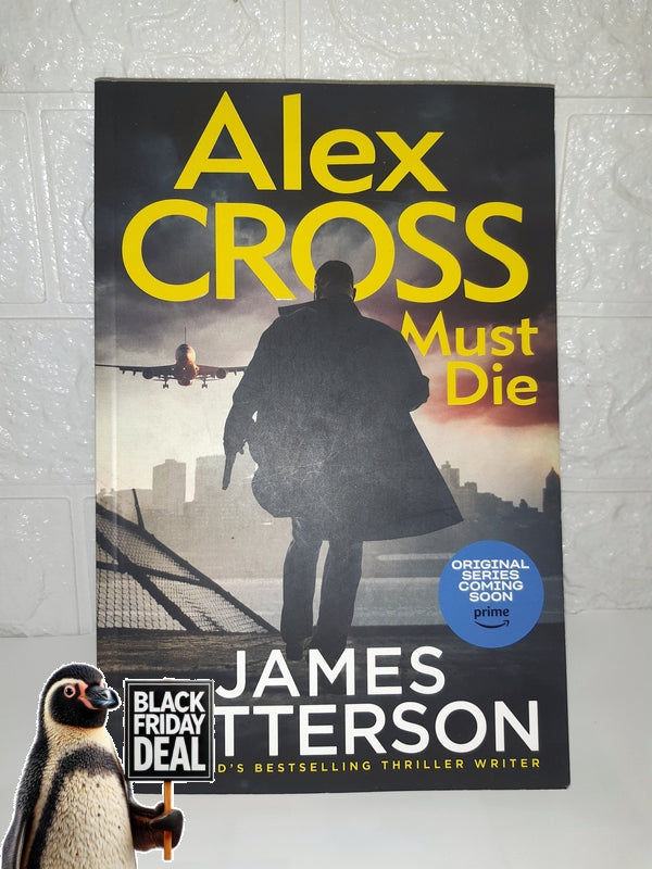 Front Cover Of The Best-Selling Book Alex Cross Must Die (James Patterson)