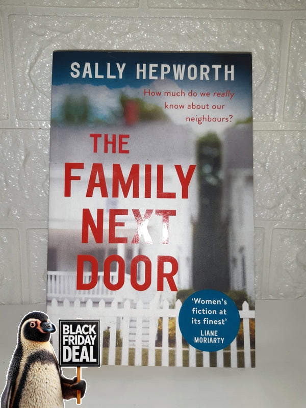 Front Cover Of The Best-Selling Book The Family Next Door (Sally Hepworth)