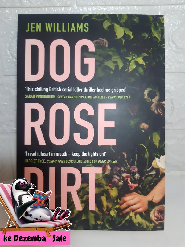 Front Cover Of The Best-Selling Book Dog Rose Dirt (Jen Williams)