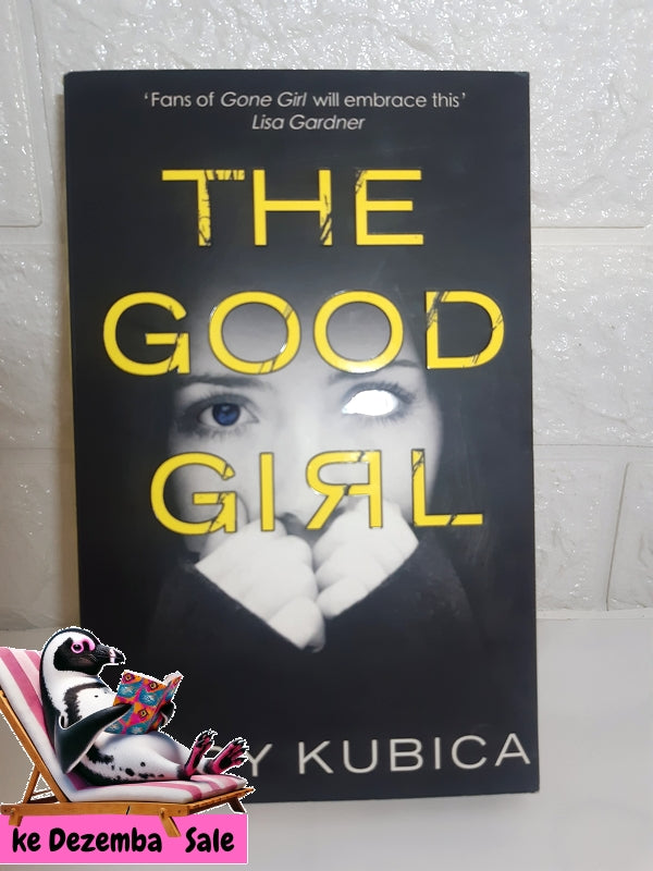 Front Cover Of The Best-Selling Book The Good Girl (Mary Kubica)