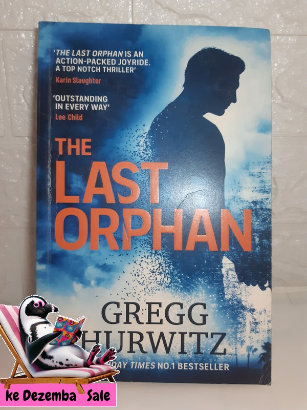 Front Cover Of The Best-Selling Book The Last Orphan (Gregg Hurwitz)