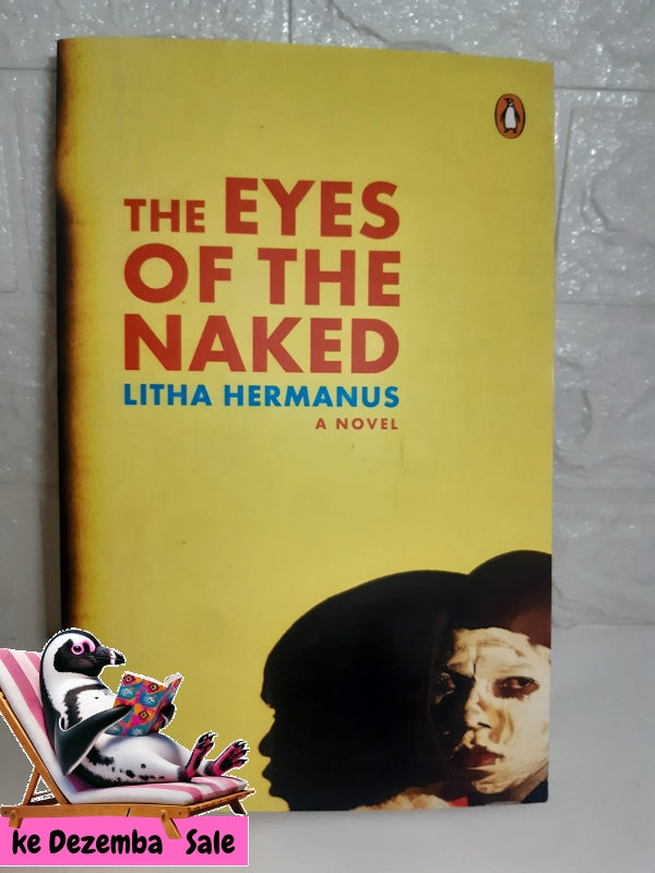 Front Cover Of The Best-Selling Book The Eyes Of The Naked (Litha Hermanus)