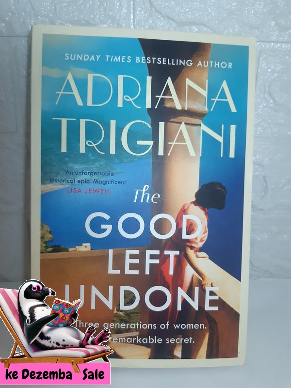 Front Cover Of The Best-Selling Book Good Left Undone (Adriana Trigiani)