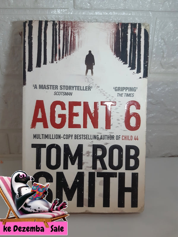 Front Cover Of The Best-Selling Book Agent 6 (Tom Rob Smith)