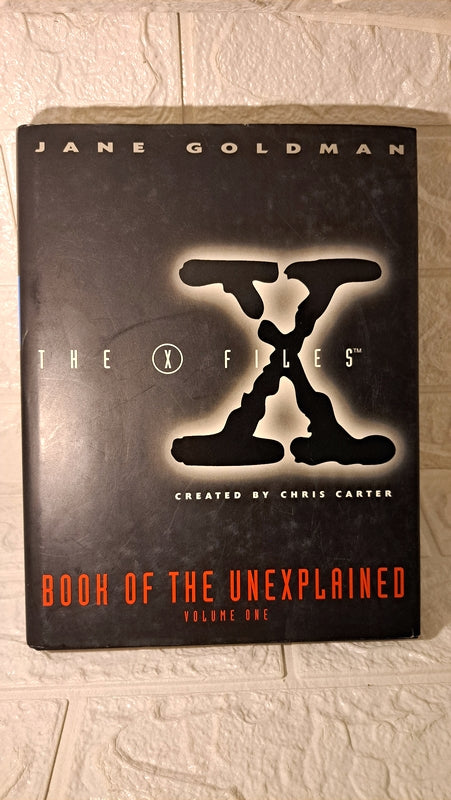 Front Cover Of The "X-Files" Book Of The Unexplained (Jane Goldman, Chris Carter)