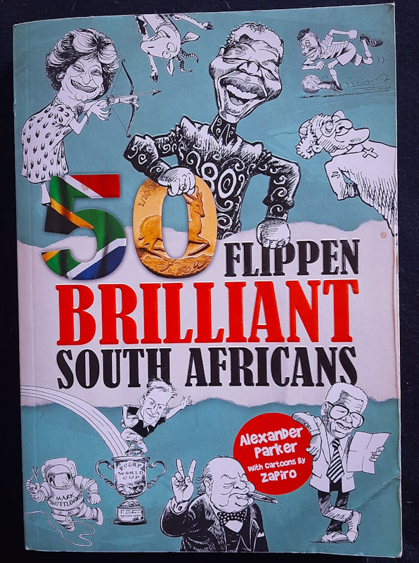 Front Cover Of 50 Flippen Brilliant South Africans (Alexander Parker
)