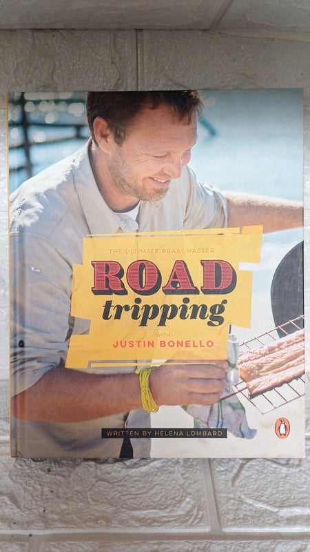 Front Cover Of Ultimate Braai Master: Road Tripping With Justin Bonello (Justin Bonello)