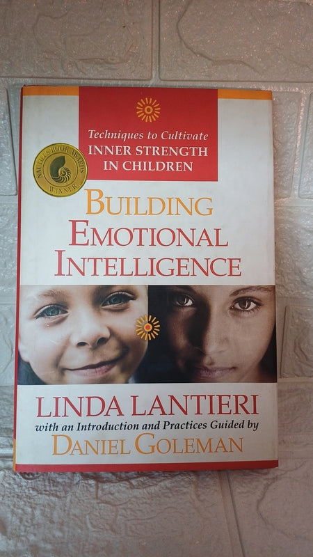 Front Cover Of Building Emotional Intelligence: Techiques To Cultivate Inner Strength In Children (Lantieri, Linda)