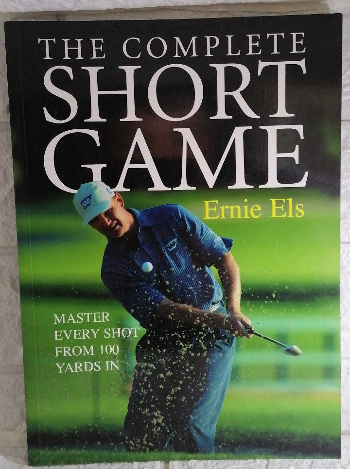Front Cover Of The Complete Short Game (Ernie Els)