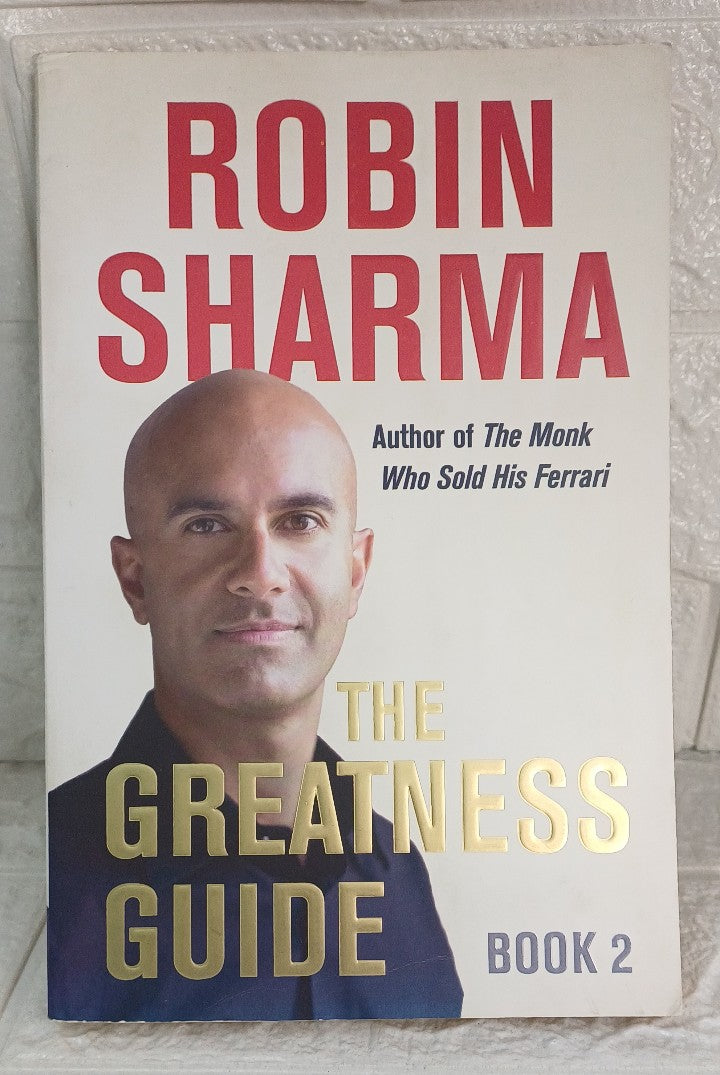Front Cover Of Be Extraordinary: The Greatness Guide Book Two: 101 More Insights to Get You to World Class: Bk. 2 (Robin Sharma)