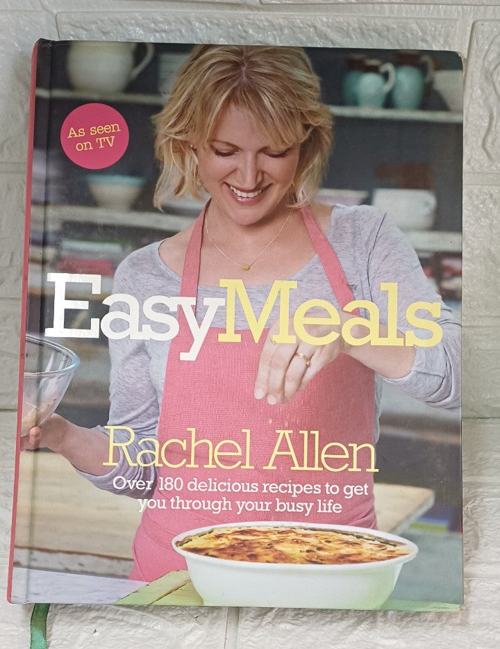 Front Cover Of Easy Meals: Over 180 Delicious Recipes to get you Through your Busy Life (Rachel Allen)