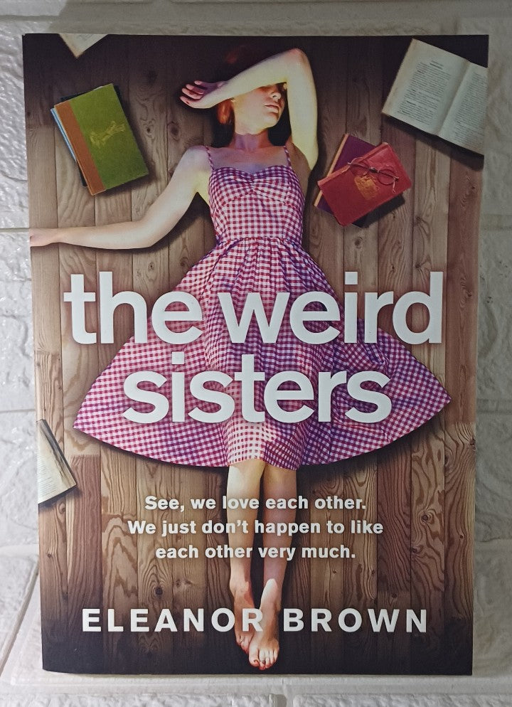 Front Cover Of The Weird Sisters (Eleanor Brown)