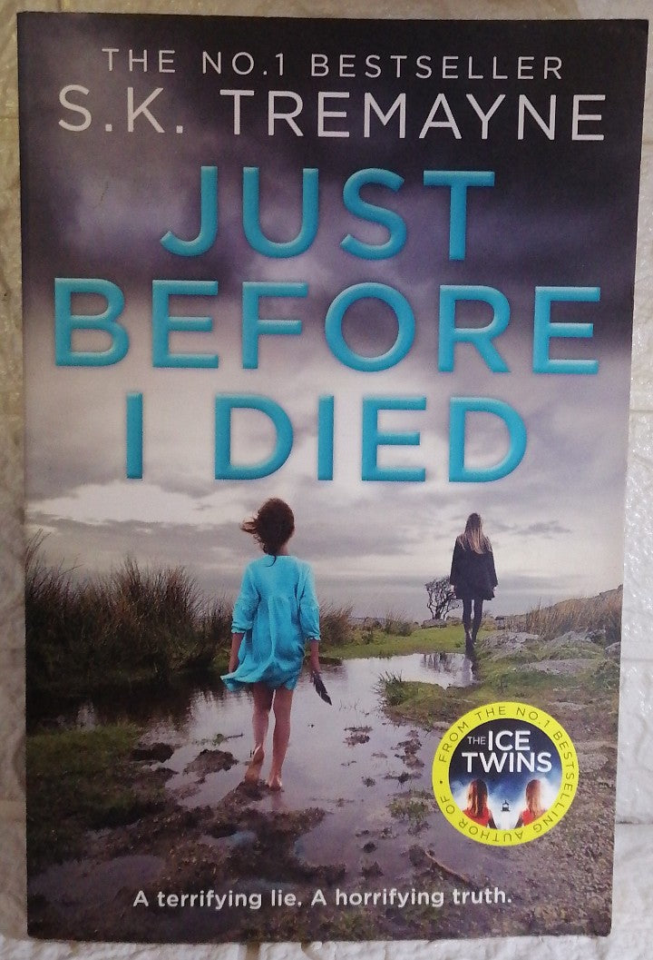 Front Cover Of Just Before I Died (S.K. Tremayne)