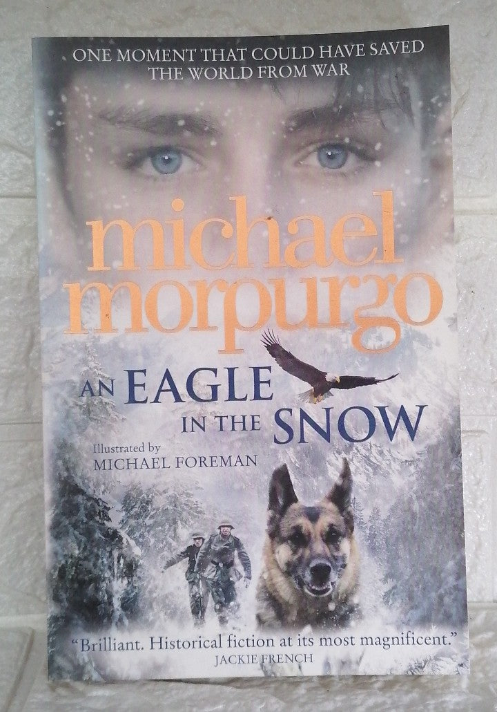 Front Cover Of An Eagle in the Snow (Morpurgo Michael)