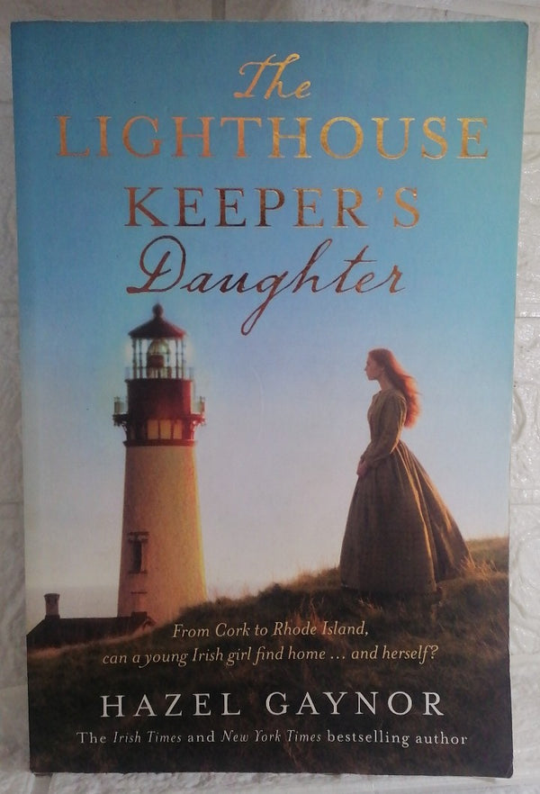 Front Cover Of The Lighthouse Keeper's Daughter (Hazel Gaynor)