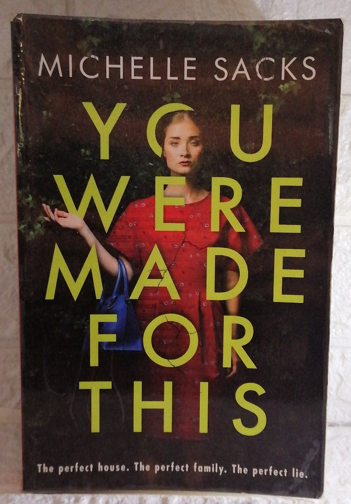 Front Cover Of You Were Made for This (Michelle Sacks)