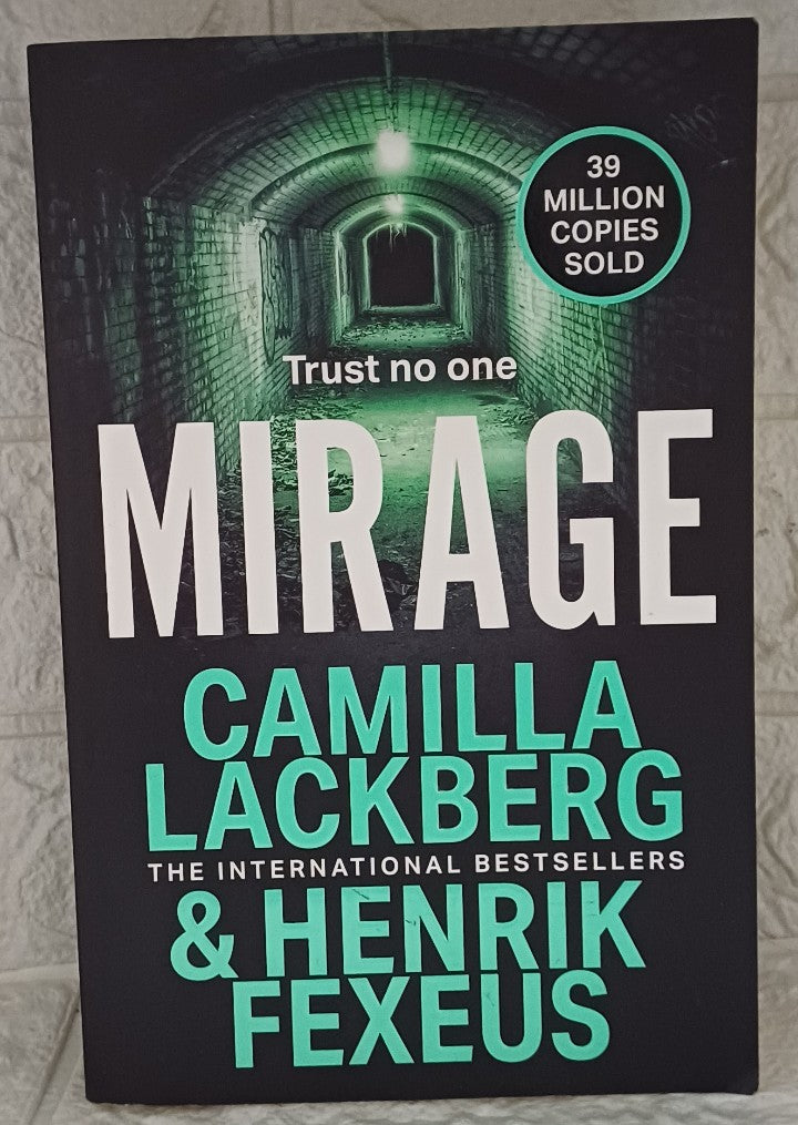 Front Cover Of Mirage : trust no one (Camilla Lackberg; Henrik Fexeus)