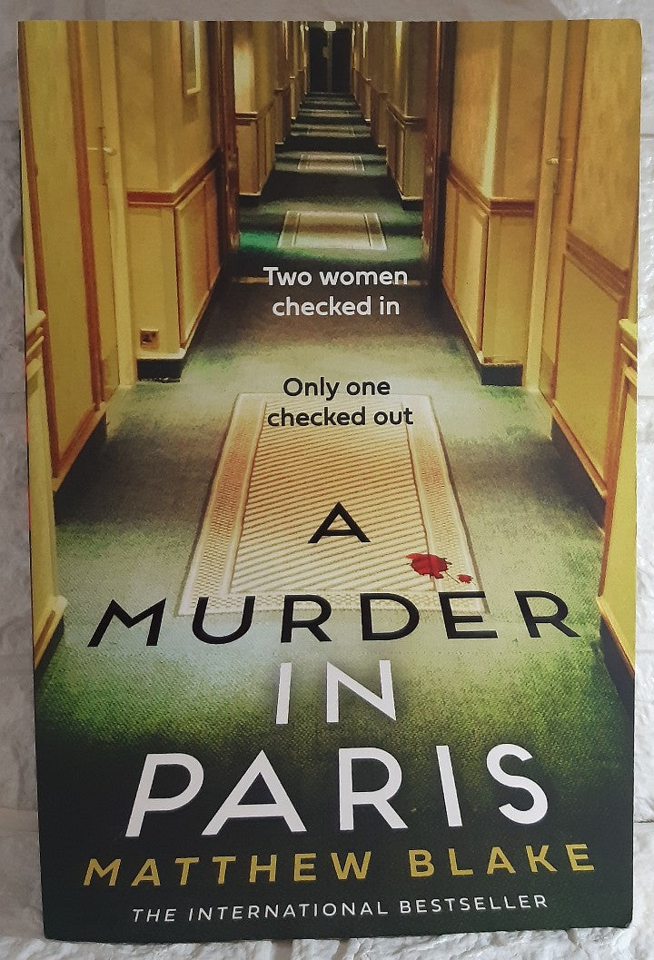 Front Cover Of A Murder in Paris (Matthew Blake)