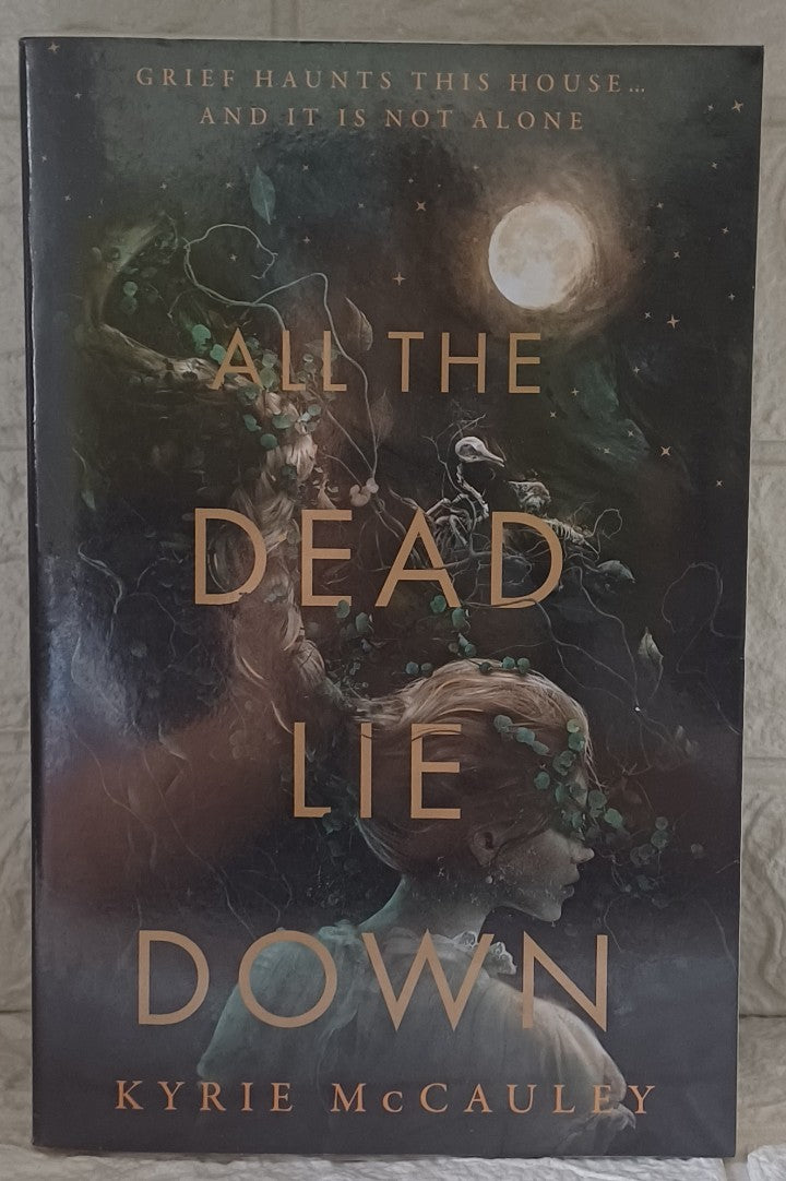 Front Cover Of All the Dead Lie Down (Kyrie McCauley)