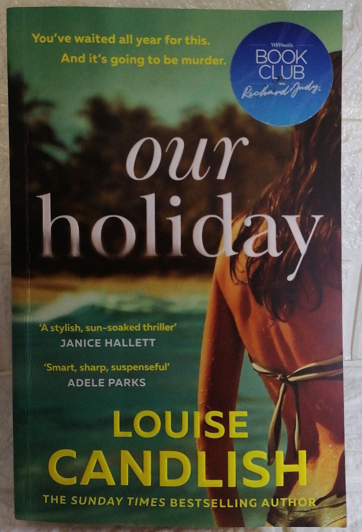 Front Cover Of Our Holiday (Louise Candlish)