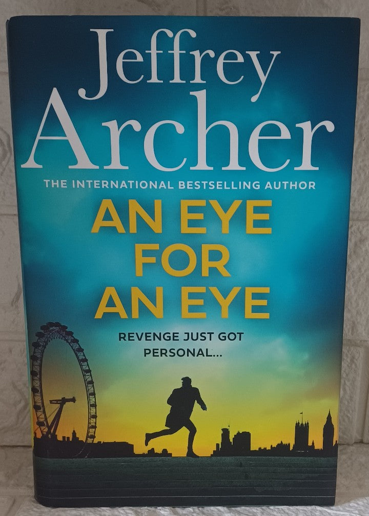 Front Cover Of An Eye for an Eye (William Warwick, #7) (Jeffrey Archer)