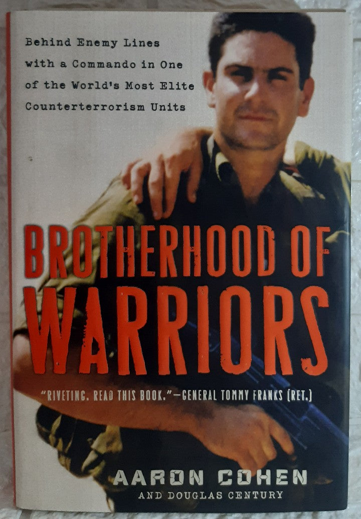 Front Cover Of Brotherhood of Warriors: Behind Enemy Lines with a Commando in One of the World's Most Elite Counterterrorism Units (Douglas Cohen)