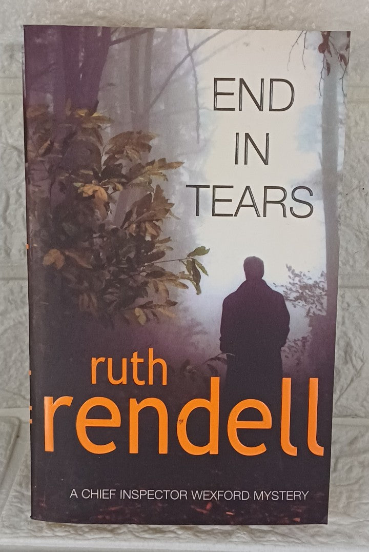 Front Cover Of End In Tears (Inspector Wexford, #20) (Ruth Rendell)