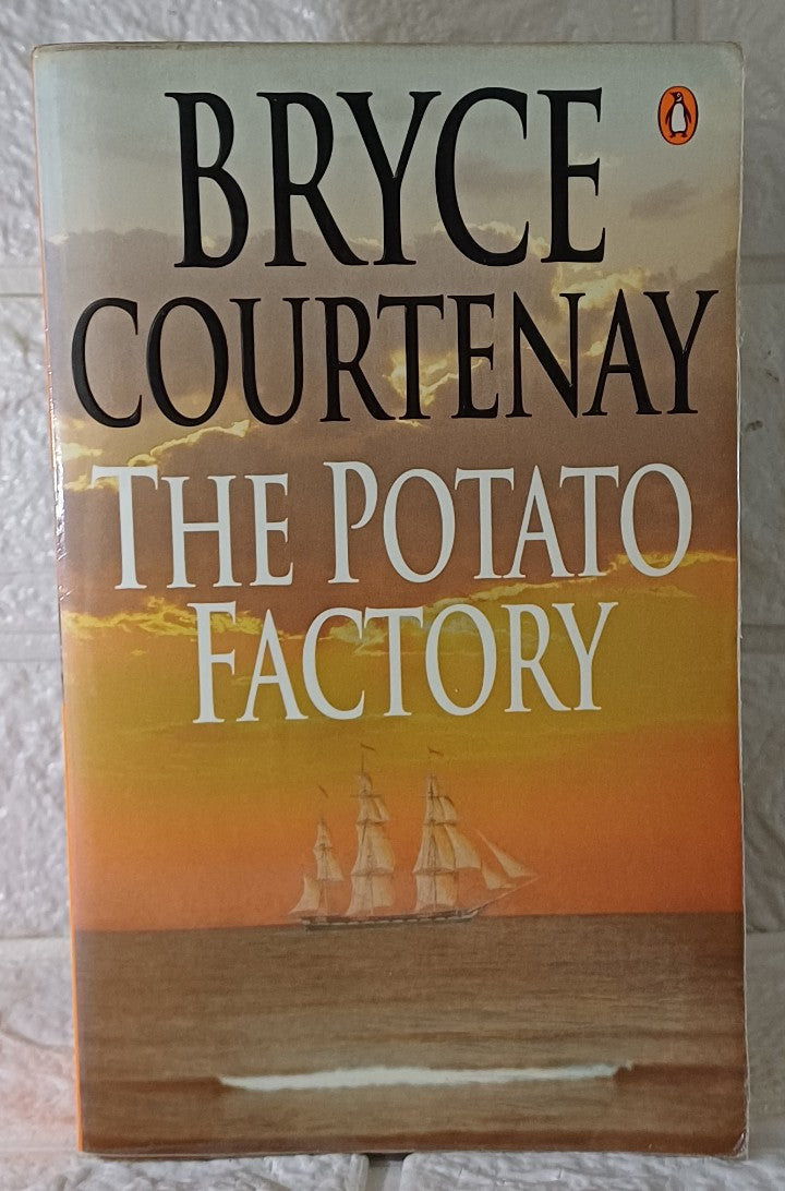Front Cover Of The Potato Factory (Bryce Courtenay)